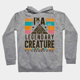 I'm A Legendary Creature Otherkins Fantasy Ancient Pyramid Hoodie